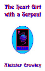 Book Of The Heart Girt With The Serpent Poem